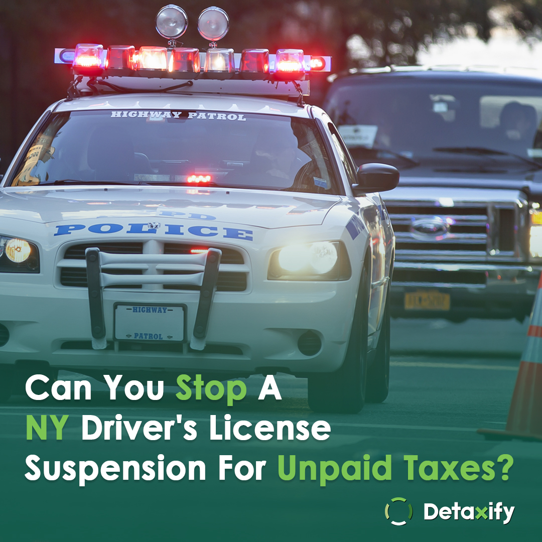 can-you-stop-a-ny-driver-s-license-suspension-for-unpaid-taxes